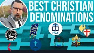 What is the BEST Christian Denomination? A Tournament to Decide!