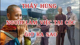 Thăm Thầy Hùng Người Cùng Em Râu Đã Có Thời Gian Xây Dựng Tại Cốc Thầy Minh Tuệ Và Anh Thông Cô Đơn