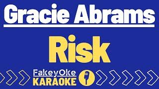 Gracie Abrams - Risk [Karaoke]