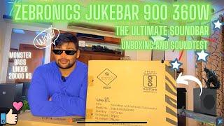 ZEBRONICS Juke BAR 900 360W Dolby UnboxingReview & Soundtest | The Ultimate Soundbar