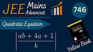 #746 Jee maths problem based on quadratic equation | #jeeadvanced2024 #jeemains2024.