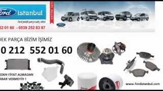 Orjinal Ford Yedek Parça Satış Focus, Connect, Transit, FiestaFord yedek parça  0212 552 01 60