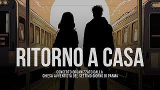 Ritorno a Casa - Concerto