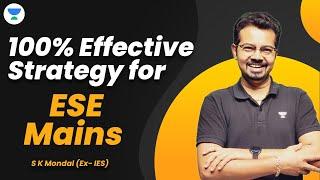 ESE 2023 Mains Strategy By S K Mondal Sir (EX- IES) #mechanical #GATE&ESE #unacademy #ese