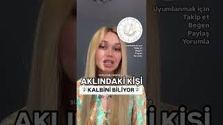 Aklımdaki kişi #aklimdakikisi #aklimdakikişi #ilişkiaçılımı #astroloji