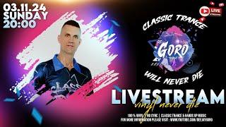 CLASSIC TRANCE  HANDS UP  HARDSTYLE  LIVESTREAM  VINYL MIX  MIXED BY DJ GORO