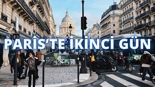 Fransa’da Yaşamak Nasıl Bir Deneyim? Paris’te İkinci Günüm