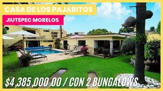  Casa DE LOS PAJARITOS  JIUTEPEC MORELOS ‼️ CON 2 BUNGALOWS ‼️A UN COSTADO DE CUERNAVACA