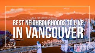 New to Vancouver and don't know where to live? By Sal Toosi Vancouver Real Estate