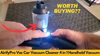 AirifyPro Vac Car Vacuum Cleaner 4 in 1 Handheld Vacuum | Worth Buying?