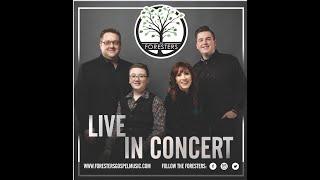 The Foresters Gospel Music - Live in Concert