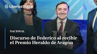 Discurso íntegro de Federico Jiménez Losantos al recibir el Premio Heraldo de Aragón