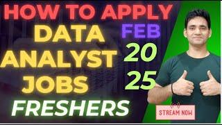 How to apply for Data Analyst Jobs for Freshers | Data Analyst Jobs in 2025