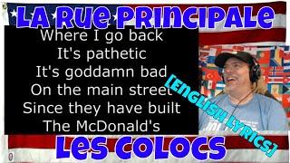 [English Lyrics] La Rue Principale by Les Colocs - REACTION - Love it!