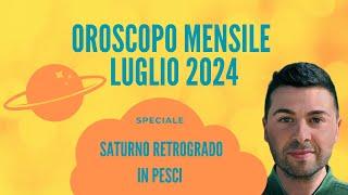 OROSCOPO mensile LUGLIO 2024