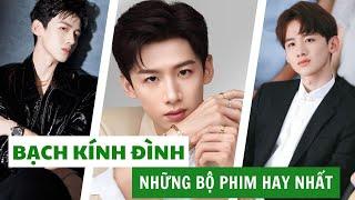 12+ NHỮNG BỘ PHIM CỦA BẠCH KÍNH ĐÌNH ĐÓNG HAY NHẤT TỪ TRƯỚC TỚI NAY | BẠCH KÍNH ĐÌNH PHIM HAY