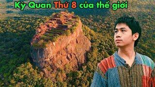 Chinh Phục Kỳ Quan Thứ 8 của Thế Giới - Bí ẩn chưa có lời giải đáp