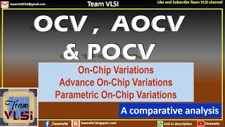 OCV, AOCV and POCV : a comparative study | difference among OCV, AOCV and POCV | Process Variations