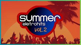 ESPECIAL - SUMMER EletroHITS! VOL. 2 | Dance ANOS 2000! Sequência MIXADA!