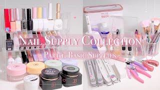 sub) Nail Supplies from Self-Nailer!Part.1 Basic Supplies/Korean Nails / Nailart / Self-nails