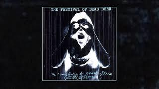 The Festival of Dead Deer - The Many Faces of Mental Illness (1998)