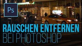 Rauschen reduzieren/entfernen bei Photoshop – Isotography #73