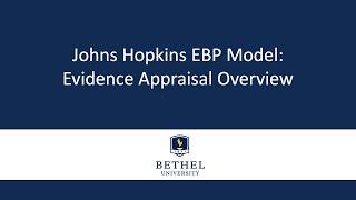 John Hopkins EBP Model: Evidence Appraisal