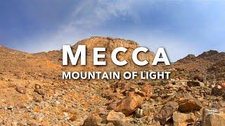 MAKKAH JABAL AL NOOR | Hiking the Mountain of Light