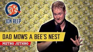 Dad Mows A Bee's Nest - JON REEP