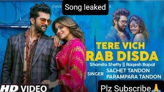 Shamita Shetty & Raqesh Bapat's Music Video Tere Vich Rab Disda  Release On 5 Aug  #viral #trending