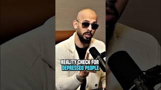 Reality Check for “Depressed” People