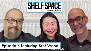 Shelf Space with Kino Lorber | Episode 8 w/ Frank Tarzi and guest Bret Wood