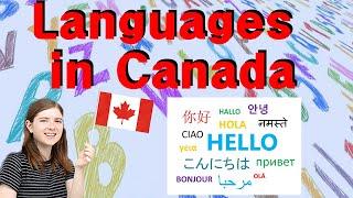 There are more Languages Spoken in Canada than you Think!