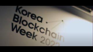 Korea Blockchain Week 2022 RECAP