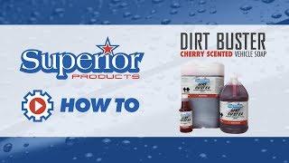 Dirt Buster Concentrated Car Wash Soap | Superior Products