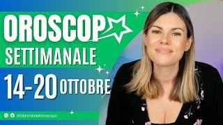 Oroscopo Settimanale dal 14 al 20 Ottobre