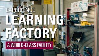 About the Learning Factory | McMaster Engineering