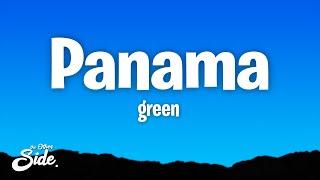 GReeN - Panama (Testo/Lyrics)