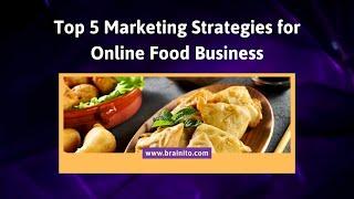 Marketing Strategies For Online Food Business