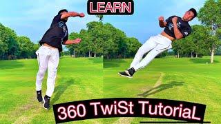 Learn 360 Twist step by step in Hindi