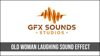 Old Woman Laugh Sound Effect