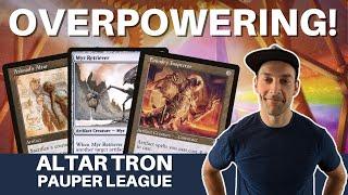 FAST AND RESILIENT! Pauper Altar Tron is high power and easily beats the blue decks