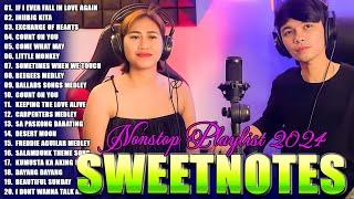 NONSTOP NEW PLAYLIST 2024SWEETNOTES MUSICLOVE SONG MEDLEYSWEETNOTES LIVE (With lyrics)