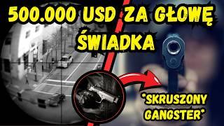 500 tys. $ za głowę świadków koronnych – Ciemna strona ochrony