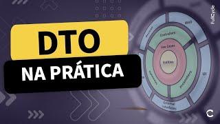 DTO - Para que servem? Onde Utilizar?