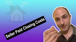 Seller Paid Closing Costs