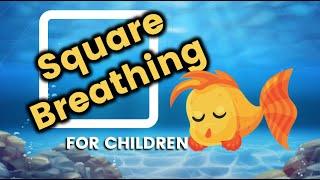 Guided Square Breathing for Children