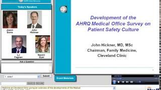 Using the AHRQ Medical Office Survey on Patient Safety Culture Webinar