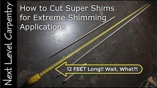 How to Cut Super Shims