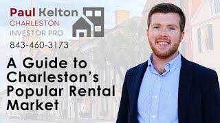 What You Need to Know About Rentals in Charleston